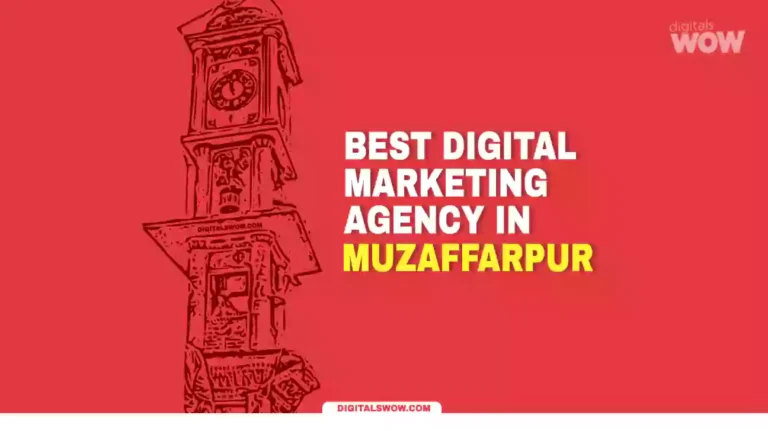 digitals Wow Best Digital Marketing Agency in Muzaffarpur, Bihar | Digital Marketing Agencies in Muzaffarpur,Digital Marketing Agency in Muzaffarpur,digital marketing companies in Muzaffarpur